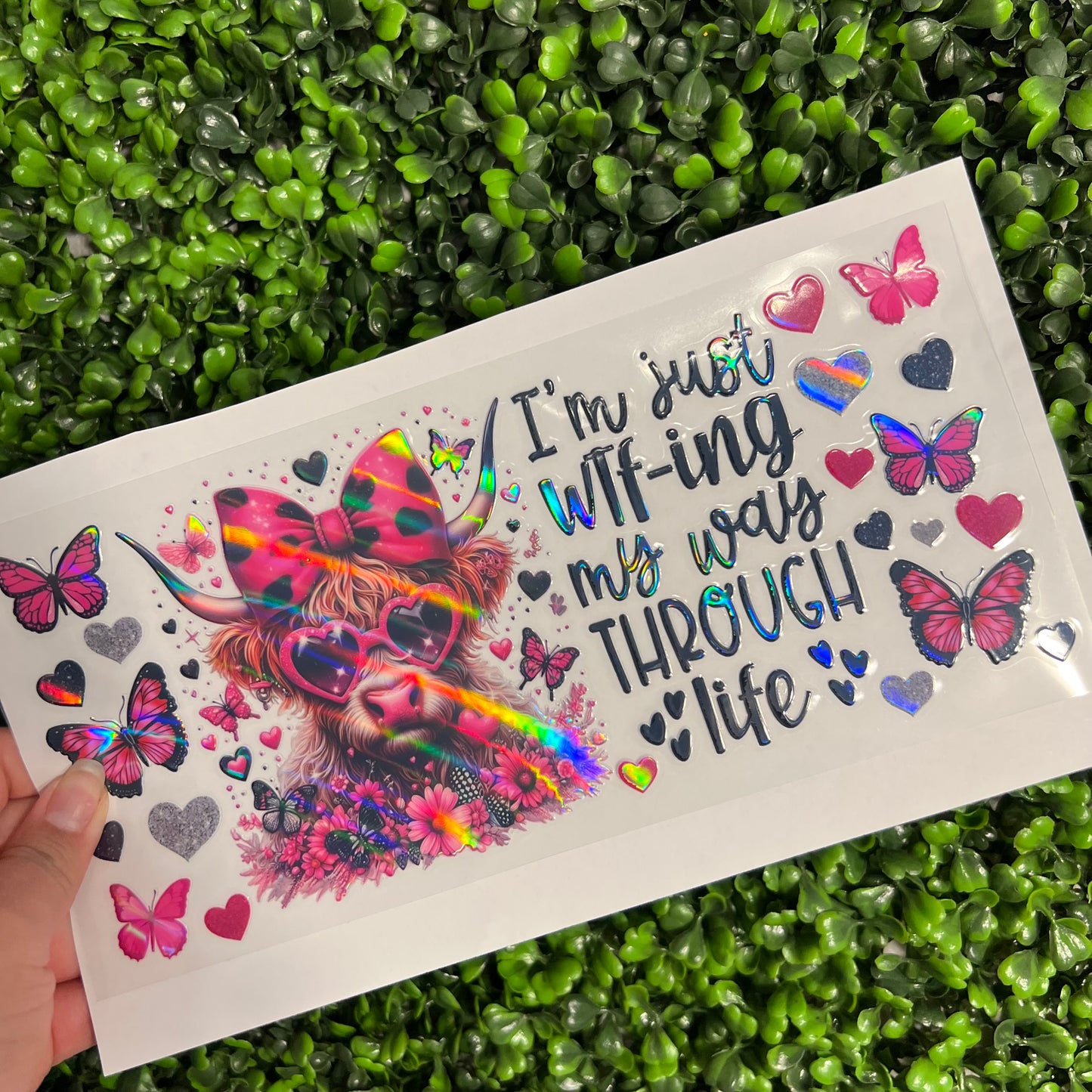 #290 Wtf-ing Through Life Holographic UVDTF WRAPS