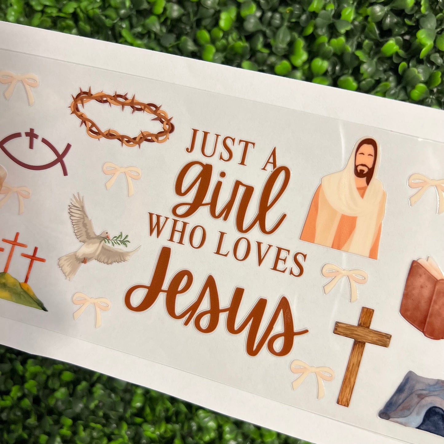 #296 Just a Girl who Loves Jesus Double Sided UVDTF WRAPS
