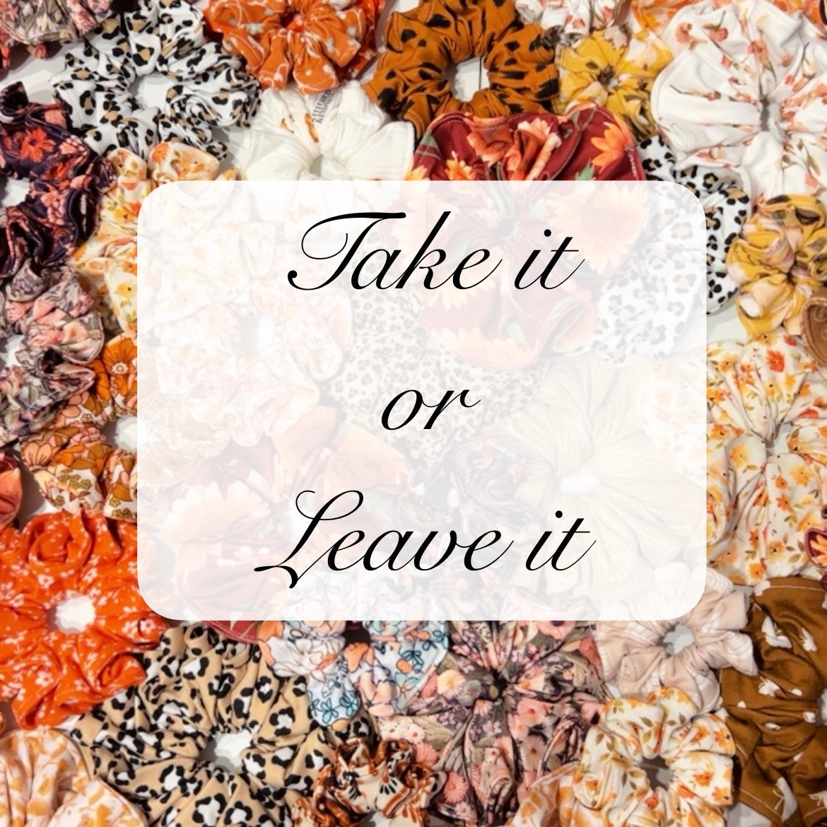 Take it or Leave it