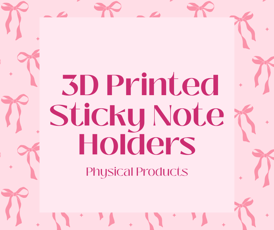 3D Printed Sticky Note Holders