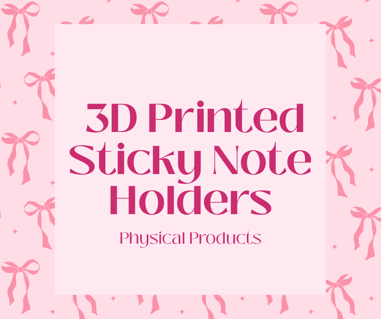 3D Printed Sticky Note Holders