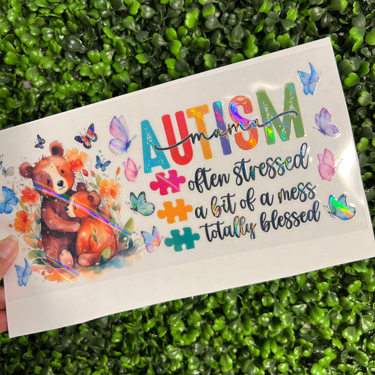 #258 Autism Mama  Holographic UVDTF WRAPS
