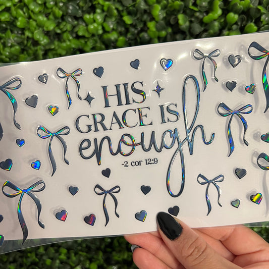 G20 His Grace is Enough Bible Verse  Holographic UVDTF WRAPS