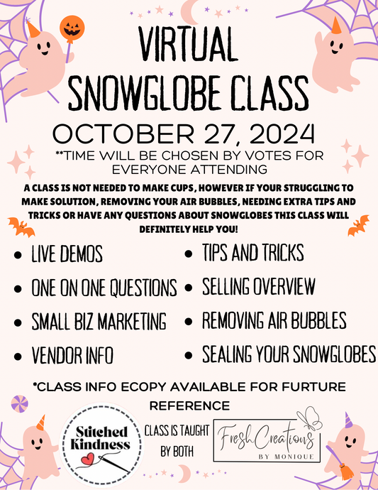 10/27 Virtual Snowglobe Class (DO NOT ADD DISCOUNT)